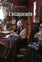 L'accaparante