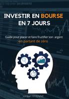 Investir en bourse  en 7 jours