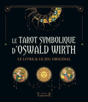 Le tarot Symbolique d'Oswald Wirth - Coffret - Le livre & le jeu original