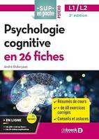 Psychologie cognitive en 26 fiches