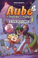 3, Aube du monde des rêves - Tome 3 - De l'autre côté de la brèche