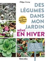 Jardin (hors collection) Des légumes dans mon jardin, même en hiver !