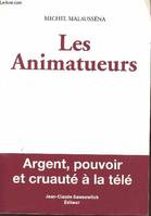 Les animateurs