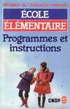 Ecole elementaire- programmes et instructions, programmes et instructions 1985