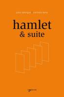 Hamlet & suite