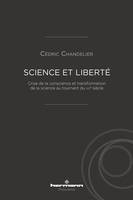 Science et liberté, Crise de la conscience et transformation de la science au tournant du XXe siècle