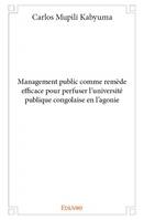 Management public comme remède efficace pour perfuser l'université publique congolaise en l'agonie