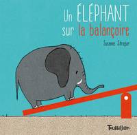 Un éléphant sur la balançoire