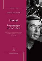 Hergé - Le passager du XXe siècle
