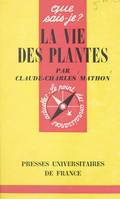 La vie des plantes, Écologie végétale