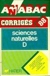 Annabac ., 1988, Sciences naturelles Terminale D corrigés des sujets de 1987, corrigés