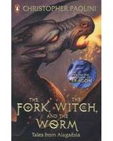 The Fork, the Witch, and the Worm : Tales from Alagaesia Volume 1: Eragon