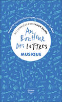 Au bonheur des lettres, Musique