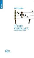 Récits verticaux, Récits