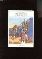 Terre des origines., 3, L'exode - Terre des origines T3