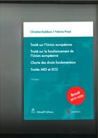 Traité sur l'Union européenne; Traité sur le fonctionnement de l'Union européenne, Charte des droits fondamentaux - Traités MES et SCG. Brexit 2019-2020