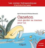 Caneton veut garder sa maman pour lui, L'arrivée d'un cadet - A partir de 4 ans