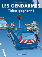 Les gendarmes., 11, Les Gendarmes - tome 11, Ticket gagnant !