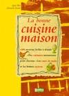 La bonne cuisine maison