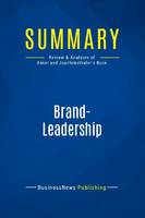 Summary: Brand-Leadership, Review and Analysis of Aaker and Joachimsthaler's Book