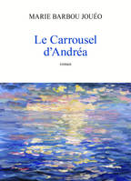 Le Carrousel d'Andréa