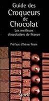 Guide des croqueurs de chocolat