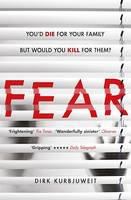 Fear, A brilliantly gripping and twisty psychological thriller