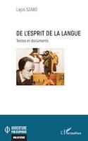 De l'esprit de la langue, Textes et documents