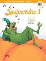 Sautecroche, Volume 1