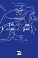 Dialogue sur la nature du transfert