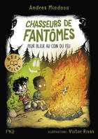 Chasseurs de fantômes - Tome 08 Peur bleue au coin du feu