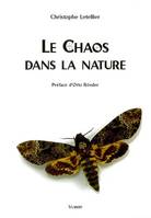 Le Chaos dans la nature