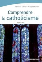 Comprendre le catholicisme, Mots-clés