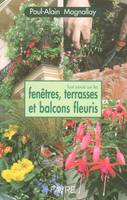 Les fenêtres, terrasses et balcons fleuris