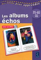 Les albums échos en maternelle + DVD