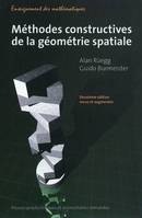 Méthodes constructives pour la géométrie spatiale