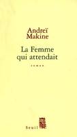 La Femme qui attendait, roman