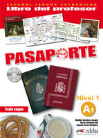 Pasaporte nivel A1 guide pédagogique, Prof+CD