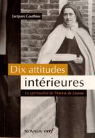 Dix attitudes intérieures, La spiritualité de Thérèse de Lisieux