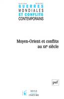 Guerres mondiales et conflits contemporains 2016..., Moyen-Orient et conflits au XXe siècle