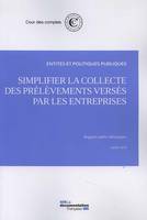 simplifier la collecte des prelevements verses par les entreprises