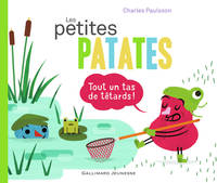 Les petites patates, 4, Tout un tas de têtards !