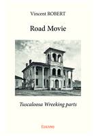 Road Movie, Tuscaloosa Wreeking parts