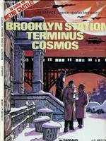 Valerian, agent spatio-temporel ., 10, Valérian agent spatio-temporel. Brooklyn station terminus cosmos