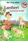 Lambert le petit lion timide