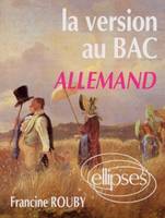 La version au Bac - Allemand, allemand