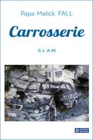 Carrosserie, Slam