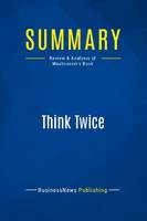 Summary: Think Twice, Review and Analysis of Mauboussin's Book