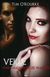 2, Veille - Kiera Hudson et les vampires T2