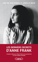 Les derniers secrets d'Anne Frank